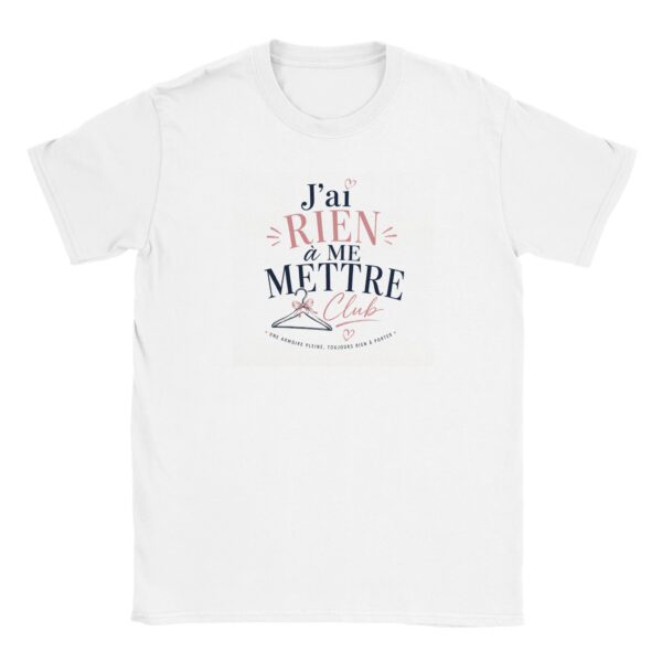 t-shirt J'ai rien à me mettre club blanc
