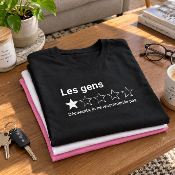 Les gens : une étoile | T-shirt humour Une étoile